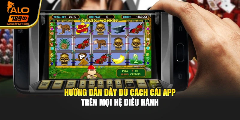Hướng dẫn đầy đủ cách cài app trên mọi hệ điều hành