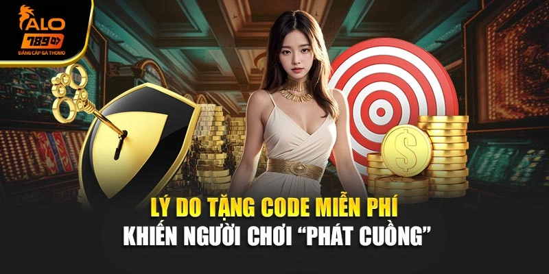 Lý do tặng code miễn phí khiến người chơi “phát cuồng”